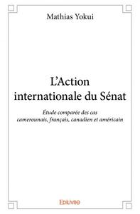 Image de L’action internationale du sénat