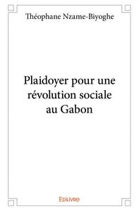 Image de Plaidoyer pour une révolution sociale au gabon