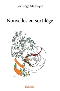 Picture of Nouvelles en Sortilège
