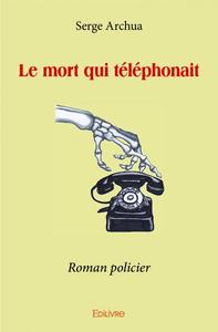Image de Le mort qui téléphonait