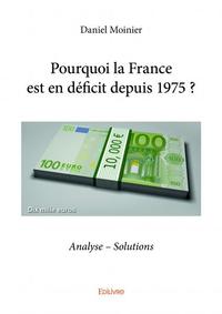 Image de Pourquoi la france est  en déficit depuis 1975 ?