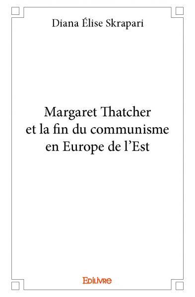 Picture of Margaret thatcher et la fin du communisme en europe de l'est