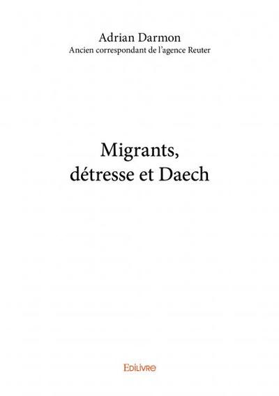 Image de Migrants, détresse et daech
