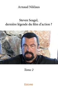 Picture of Steven Seagal, dernière légende du film d'action ? Tome 2