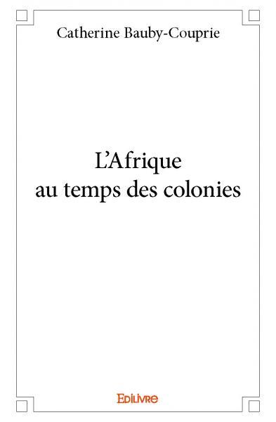 Picture of L'afrique au temps des colonies