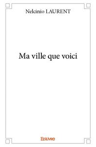Picture of Ma ville que voici