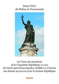 Image de Les vœux des présidents de la cinquième république et ceux des braves gens beaucoup plus crédibles et à l'avenir une femme au pouvoir pour la sixième république