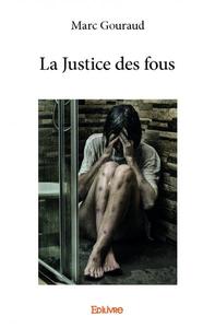 Image de La justice des fous