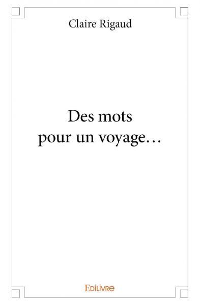 Picture of Des mots pour un voyage…