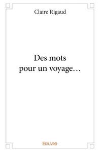 Picture of Des mots pour un voyage…