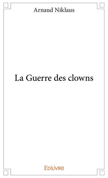 Image de La Guerre des clowns