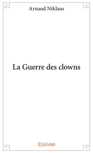 Image de La Guerre des clowns
