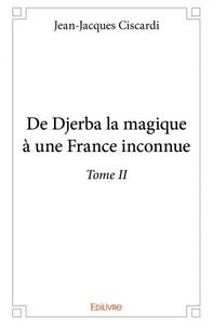 Picture of De djerba la magique à une france inconnue