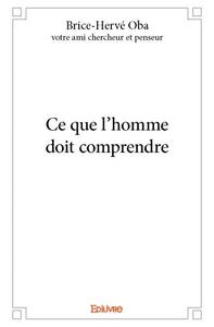 Picture of Ce que l'homme doit comprendre