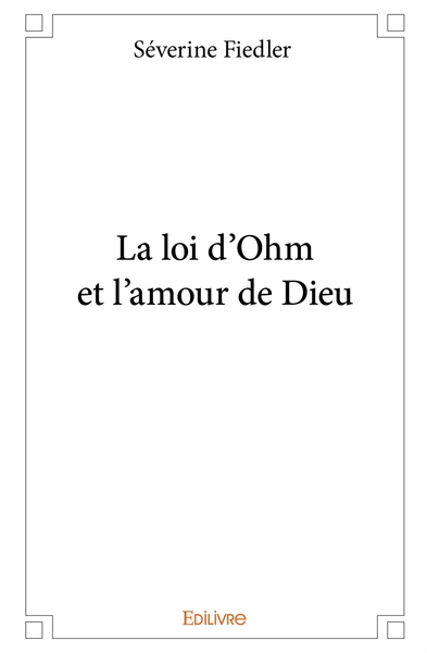 Picture of La loi d'Ohm et l'amour de Dieu