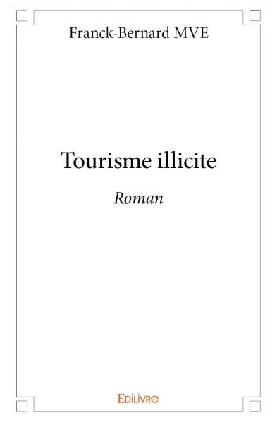 Picture of Tourisme illicite