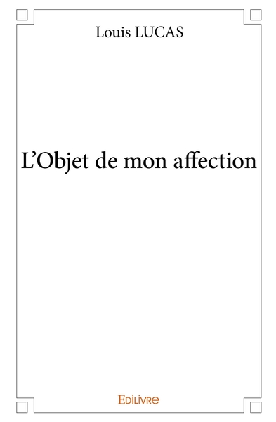 Picture of L'Objet de mon affection