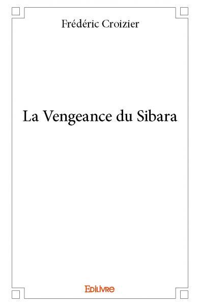 Image de La vengeance du sibara