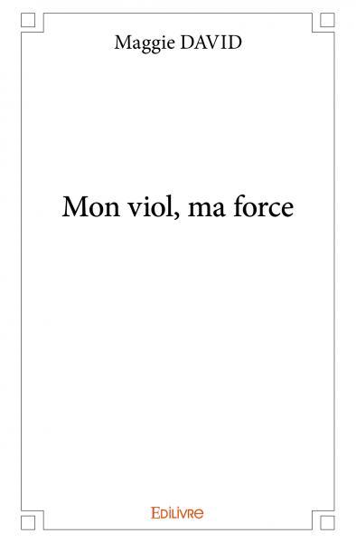Picture of Mon viol, ma force