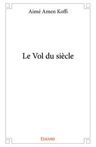 Image de Le vol du siècle
