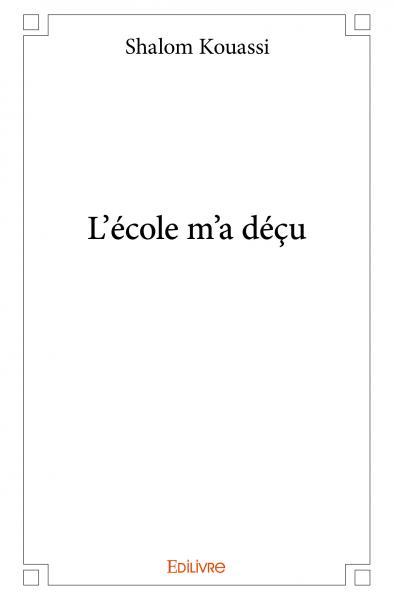 Picture of L'école m'a déçu