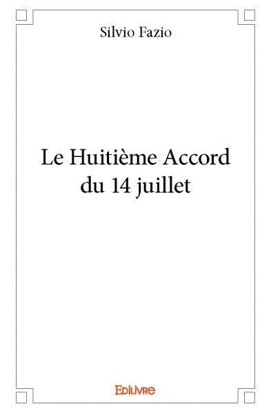 Image de Le huitième accord du 14 juillet