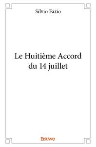 Image de Le huitième accord du 14 juillet
