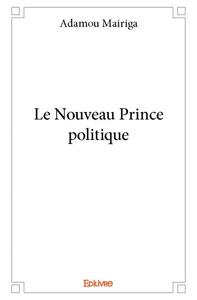 Image de Le nouveau prince politique