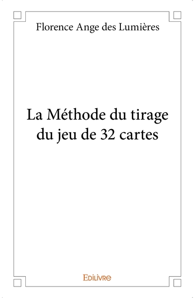 Image de La Méthode du tirage du jeu de 32 cartes