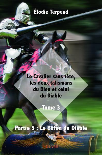 Picture of Le cavalier sans tête, les deux talismans du bien et celui du diable