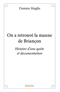 Picture of On a retrouvé la manne de Briançon
