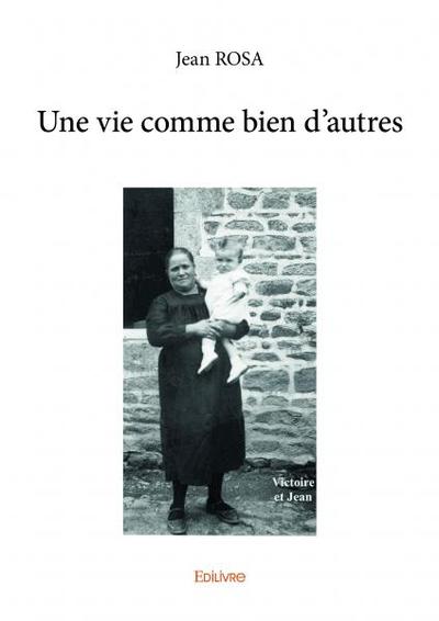 Picture of Une vie comme bien d'autres