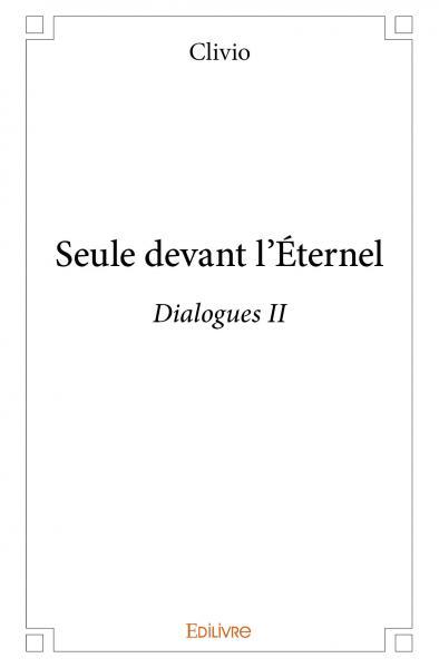 Picture of Seule devant l’éternel - dialogues ii