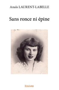 Image de Sans ronce ni épine