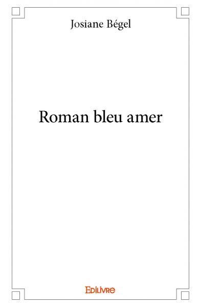 Image de Roman bleu amer