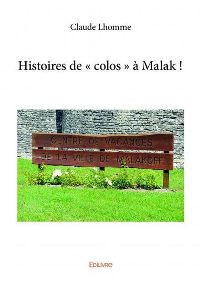 Image de Histoires de « colos » à malak !