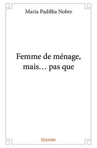 Picture of Femme de ménage, mais... pas que