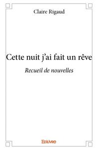 Picture of Cette nuit j’ai fait un rêve