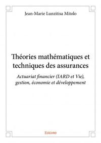 Image de Théories mathématiques et techniques des assurances