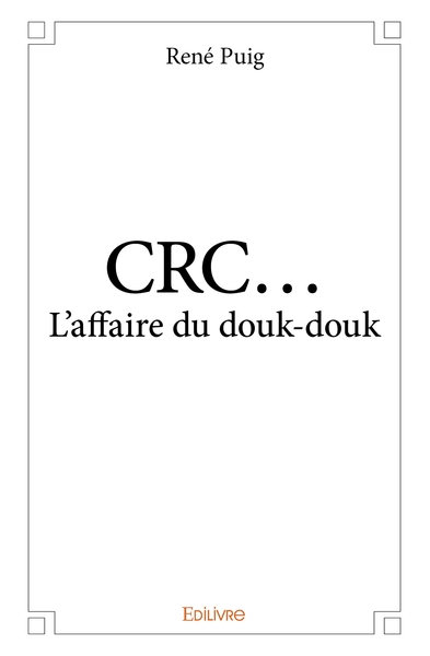 Picture of CRC... L'affaire du douk-douk