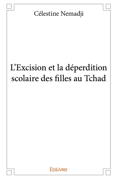 Picture of L'Excision et la déperdition scolaire des filles au Tchad