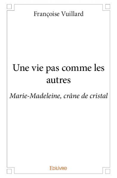 Picture of Une vie pas comme les autres