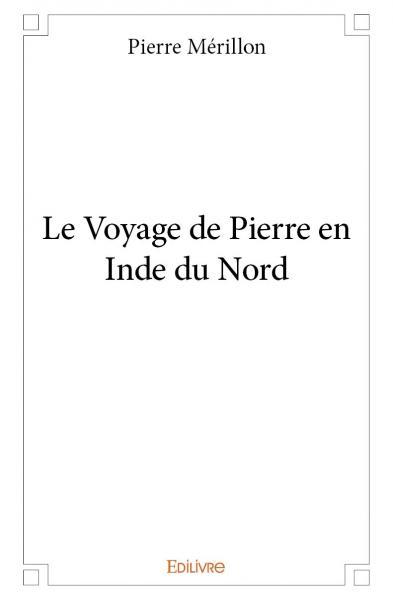 Image de Le voyage de pierre en inde du nord