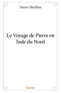 Image de Le voyage de pierre en inde du nord