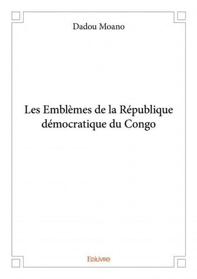 Image de Les emblèmes de la république démocratique du congo