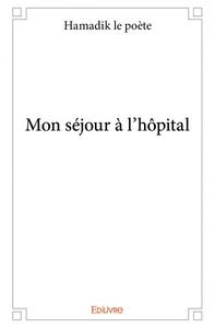 Picture of Mon séjour à l'hôpital