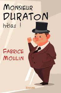 Picture of Monsieur duraton (hélas !)