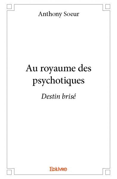 Picture of Au royaume des psychotiques