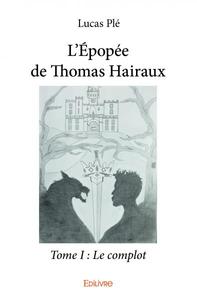 Picture of L’épopée de thomas hairaux