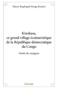 Image de Kinshasa, ce grand village écotouristique de la république démocratique du congo